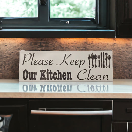 Please Keep Our Kitchen Clean Sign - The Renmy Store Homewares & Gifts 