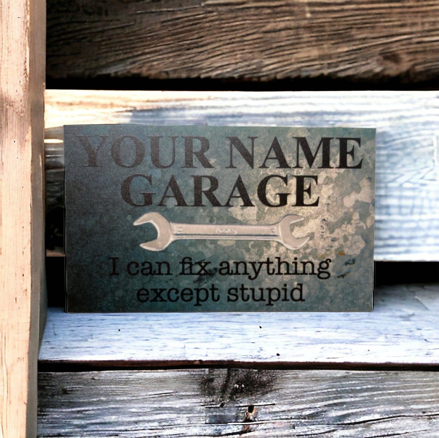 Garage Fix Anything Except Stupid Custom Sign - The Renmy Store Homewares & Gifts 