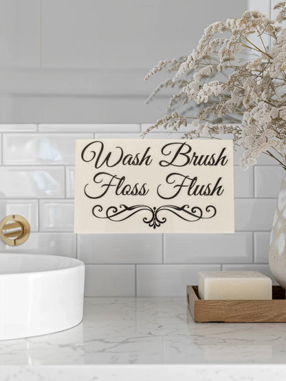 Wash Brush Floss Flush Bathroom Rules Sign - The Renmy Store Homewares & Gifts 