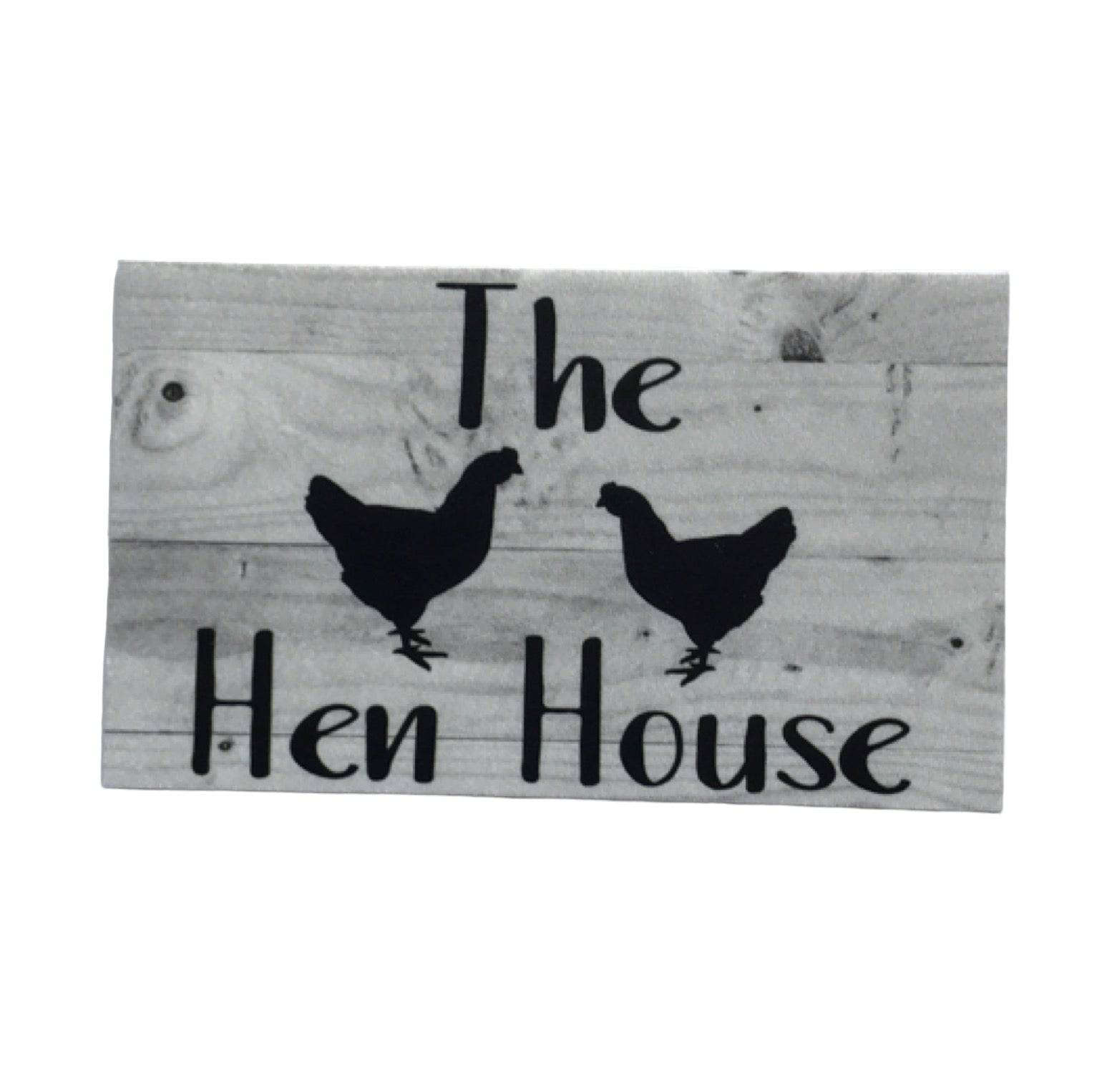 The Hen House Grey Style Sign - The Renmy Store Homewares & Gifts 