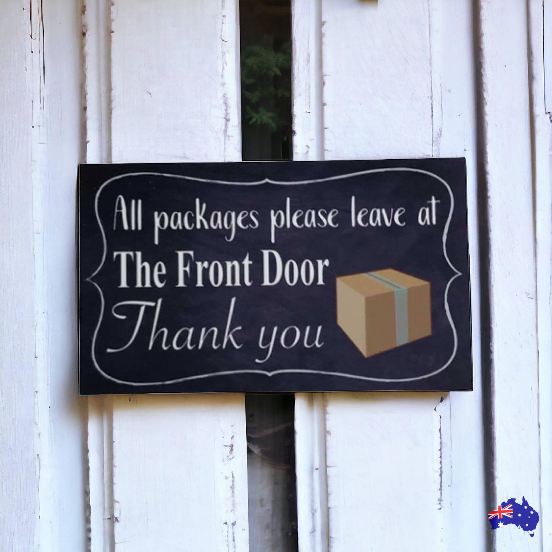 Courier Delivery Leave Packages Front Door Sign - The Renmy Store Homewares & Gifts 