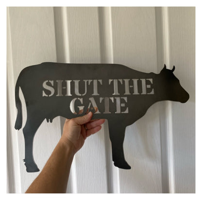 Cow Shut The Gate Cor10 Rusty Steel Rusty Metal Sign