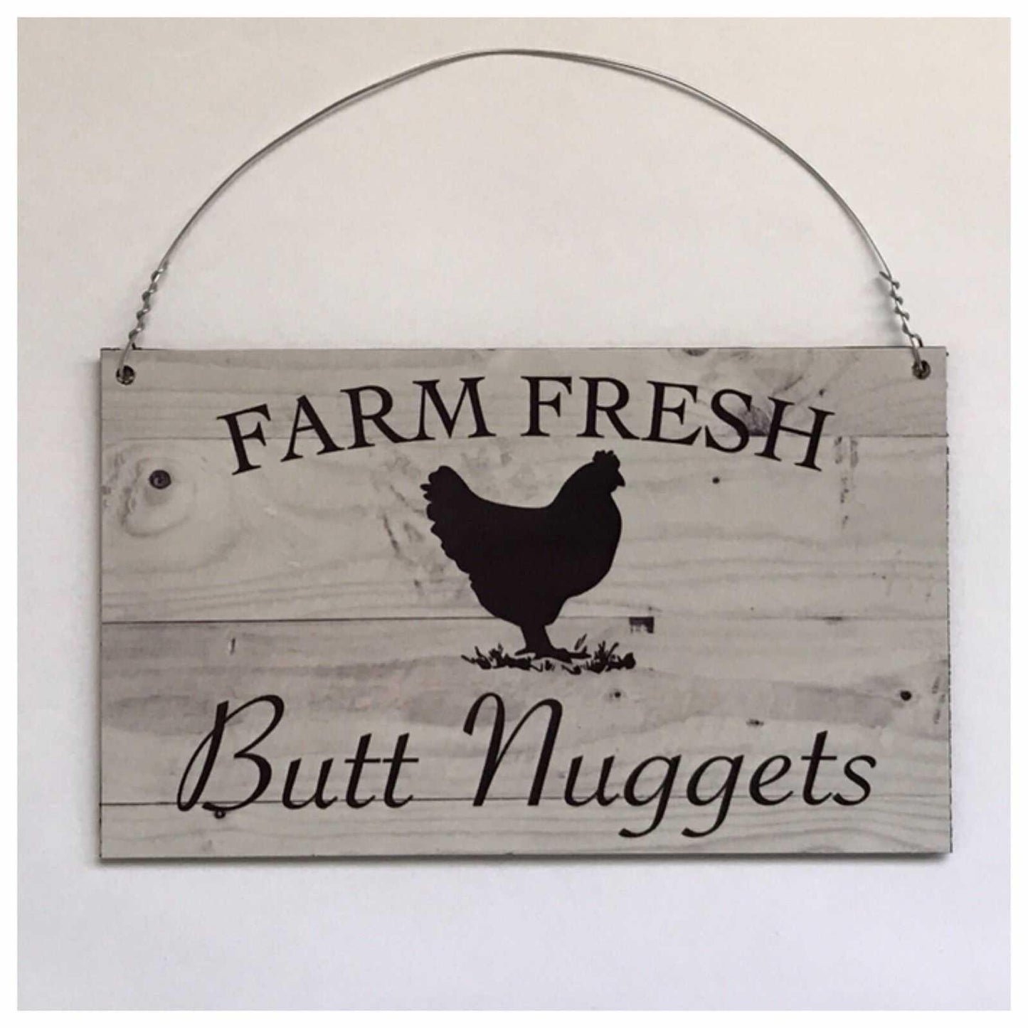 Farm Fresh Butt Nuggets Chicken Sign - The Renmy Store Homewares & Gifts 