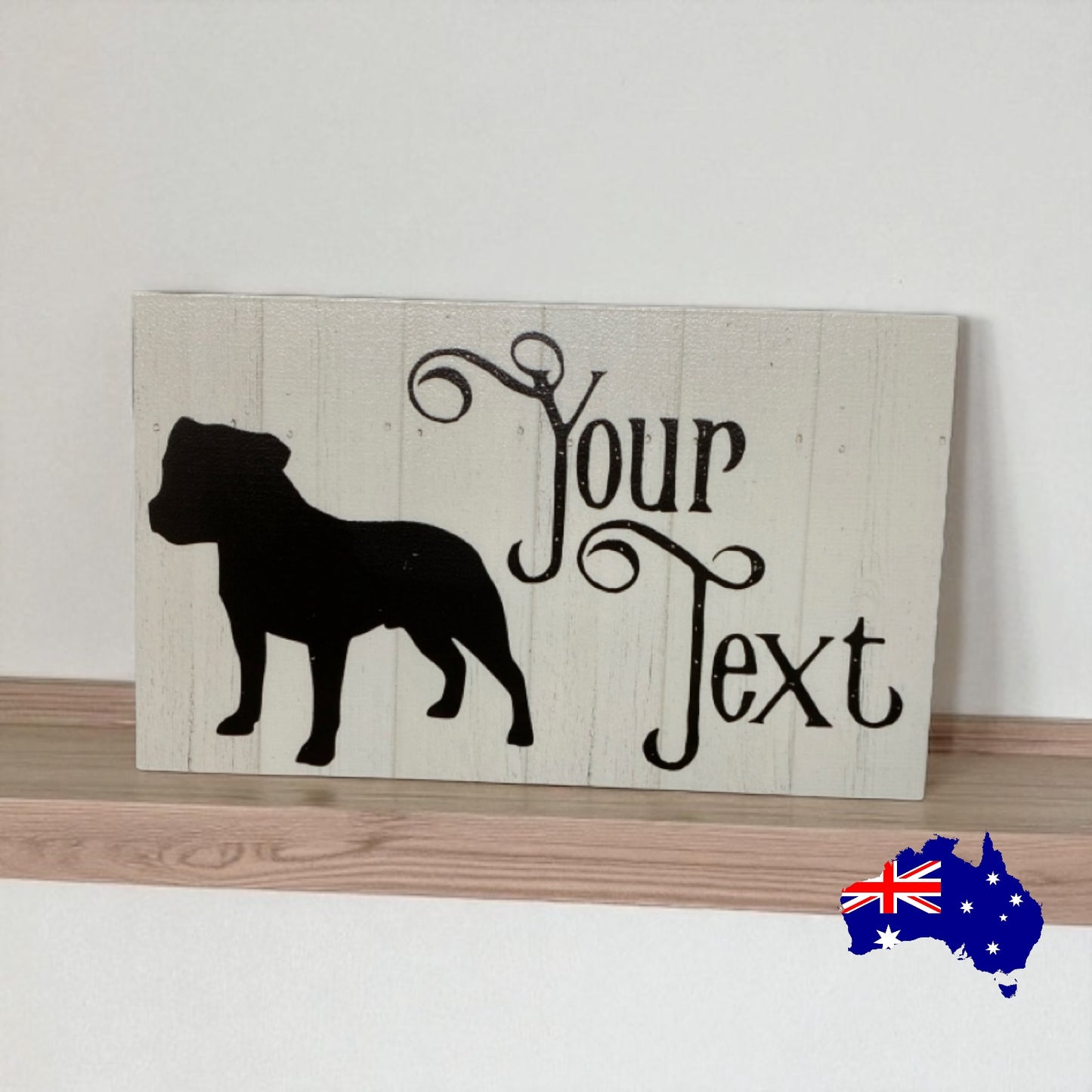 Staffy Staffordshire Bull Terrier Dog Personalised Custom Sign