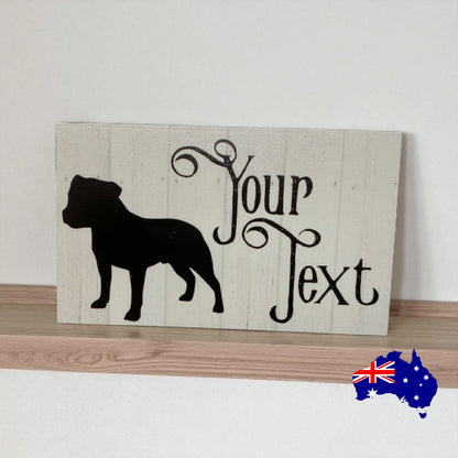 Staffy Staffordshire Bull Terrier Dog Personalised Custom Sign