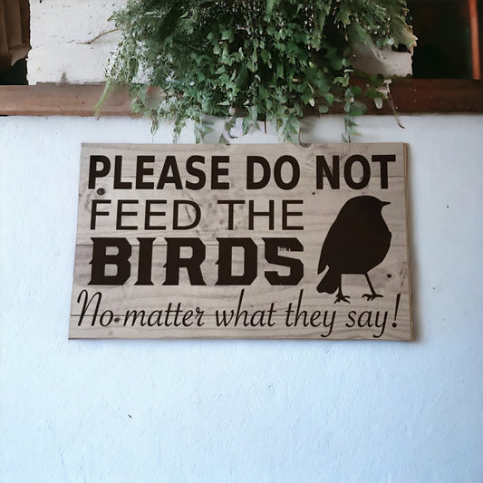 Do Not Feed The Birds Cafe Sign - The Renmy Store Homewares & Gifts 