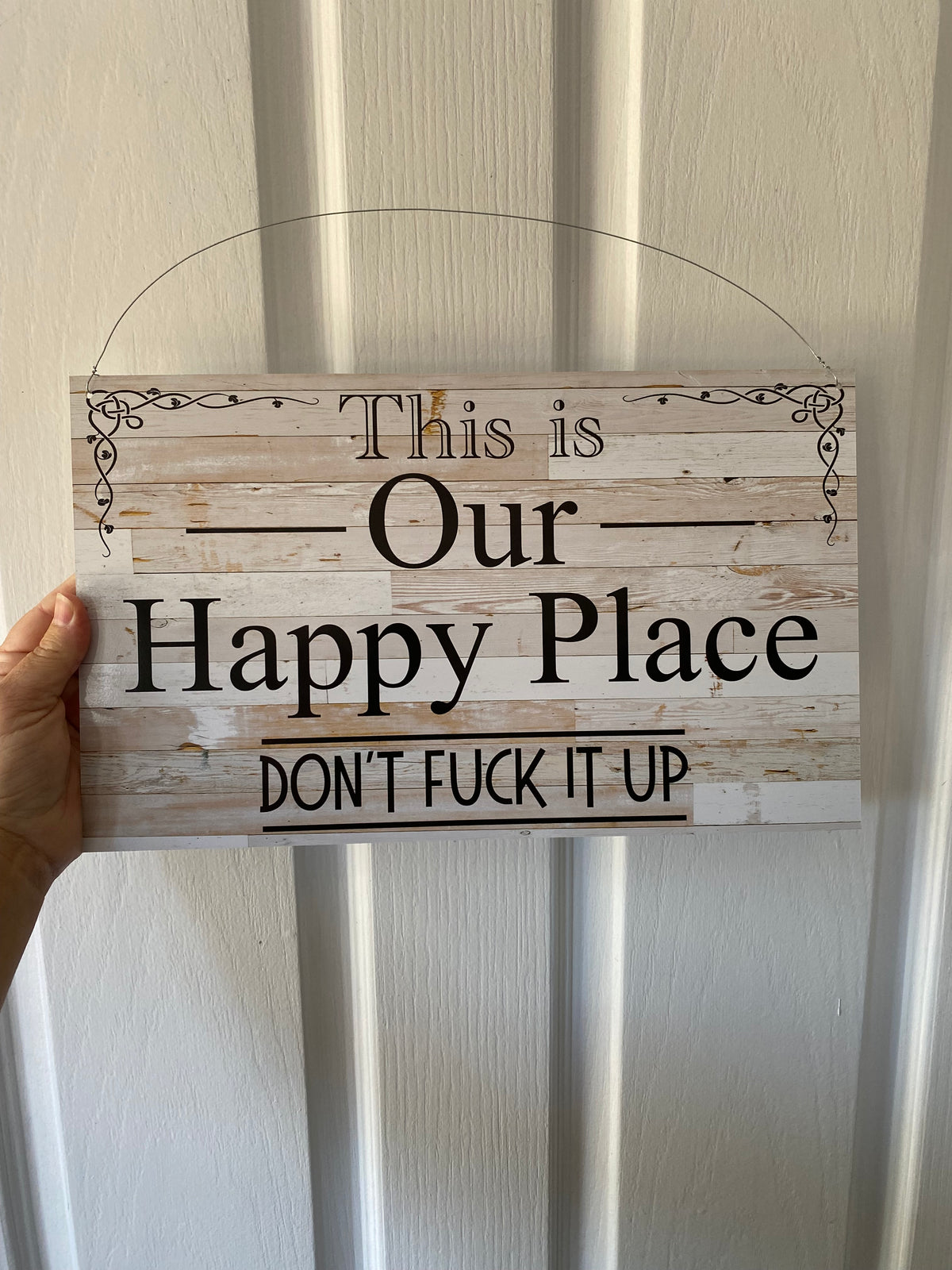 This Is My Happy Place Don't F*ck It Up Sign | Outdoor Acrylic Aussie Made