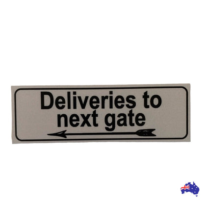 Deliveries To Next Gate Delivery with Arrow Sign - The Renmy Store Homewares & Gifts 