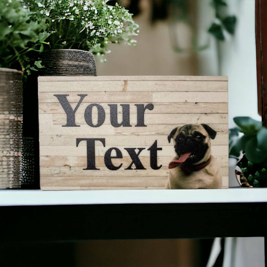 Dog Pug Custom Personalised Sign - The Renmy Store Homewares & Gifts 