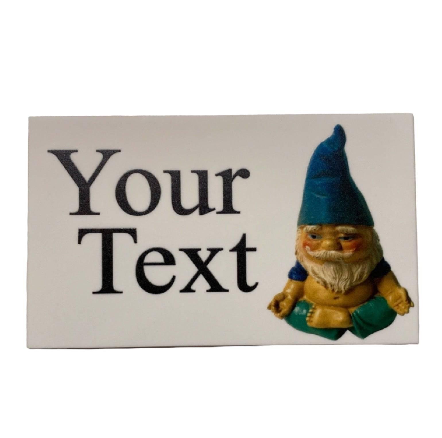 Gnome Custom Personalised Zen Sign - The Renmy Store Homewares & Gifts 