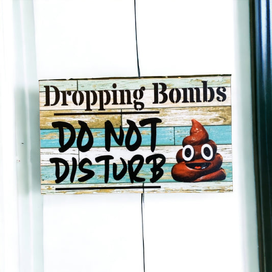 Toilet Dropping Bombs Do No Disturb Sign - The Renmy Store Homewares & Gifts 
