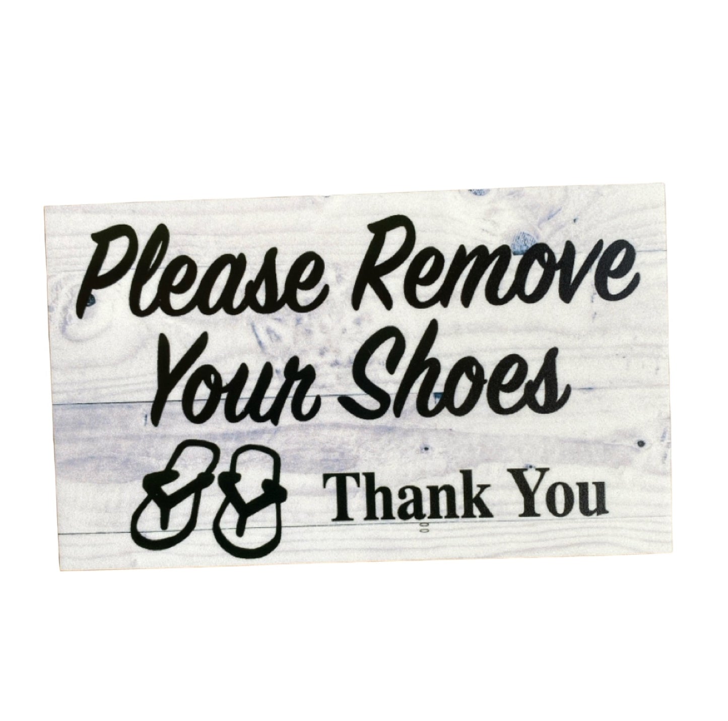 Please Remove Your Shoes Thong Sign