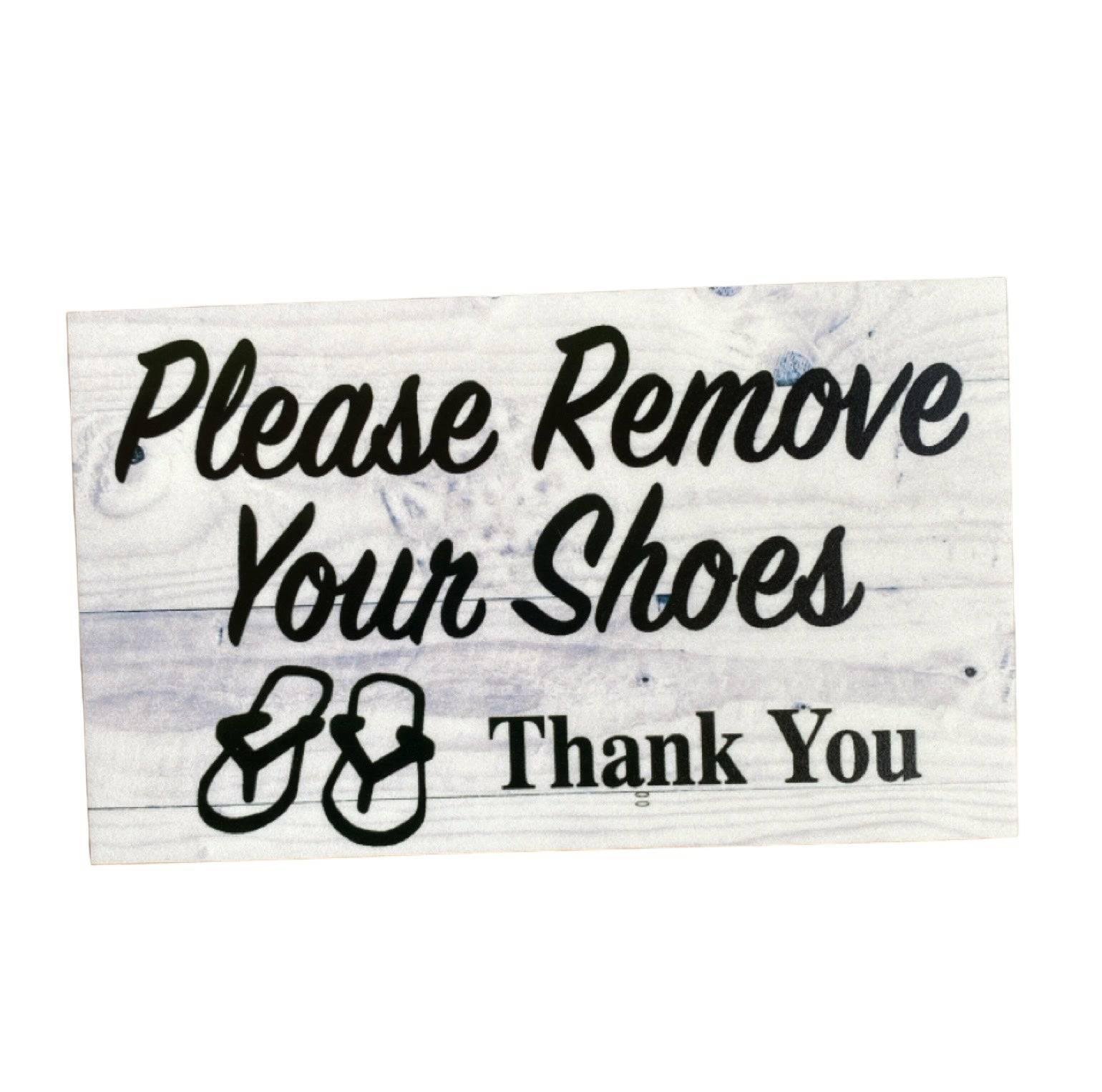 Please Remove Your Shoes Thong Sign - The Renmy Store Homewares & Gifts 