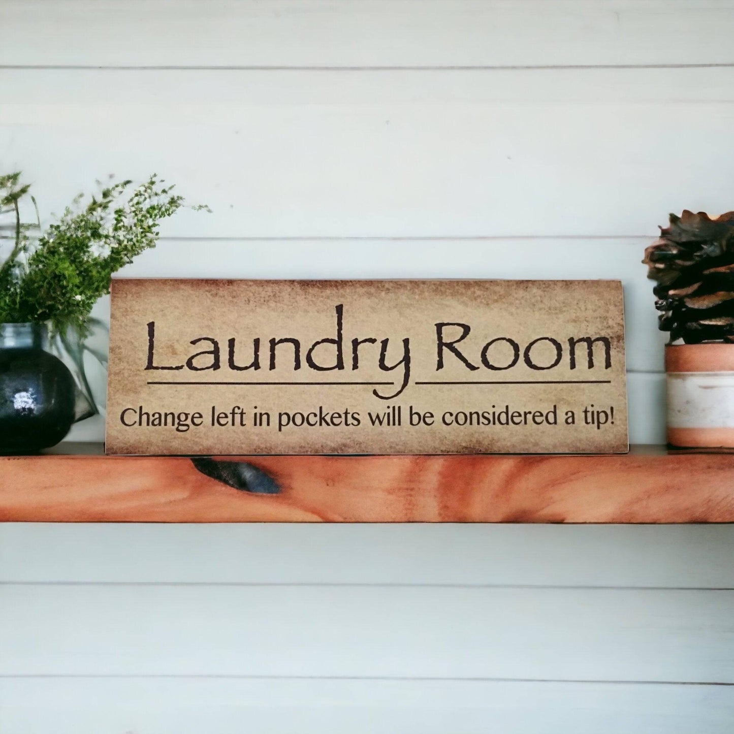 Laundry Room Change Considered Tip Sign - The Renmy Store Homewares & Gifts 