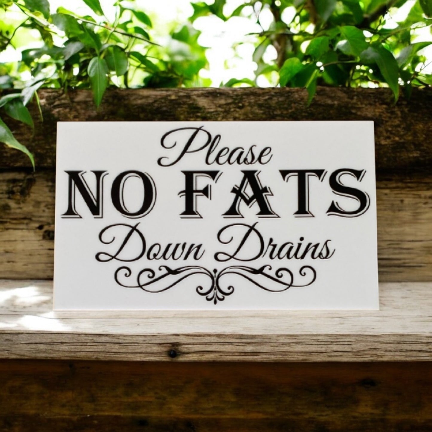 No Fats Down Drains Kitchen Sign