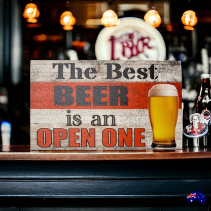 Best Beer is an Open One Sign - The Renmy Store Homewares & Gifts 