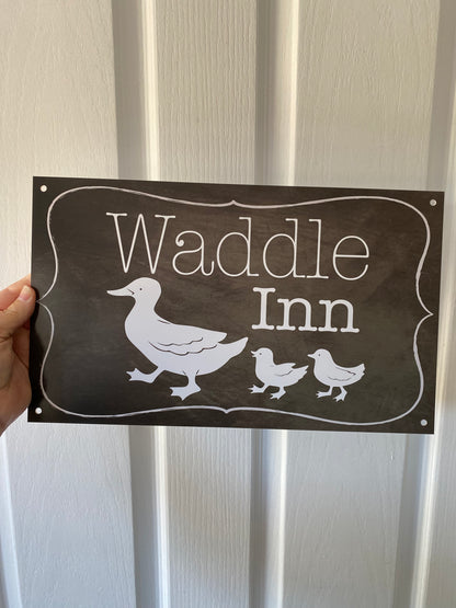 Waddle Inn Duck Sign - Family Duck House Sign - Australian Made