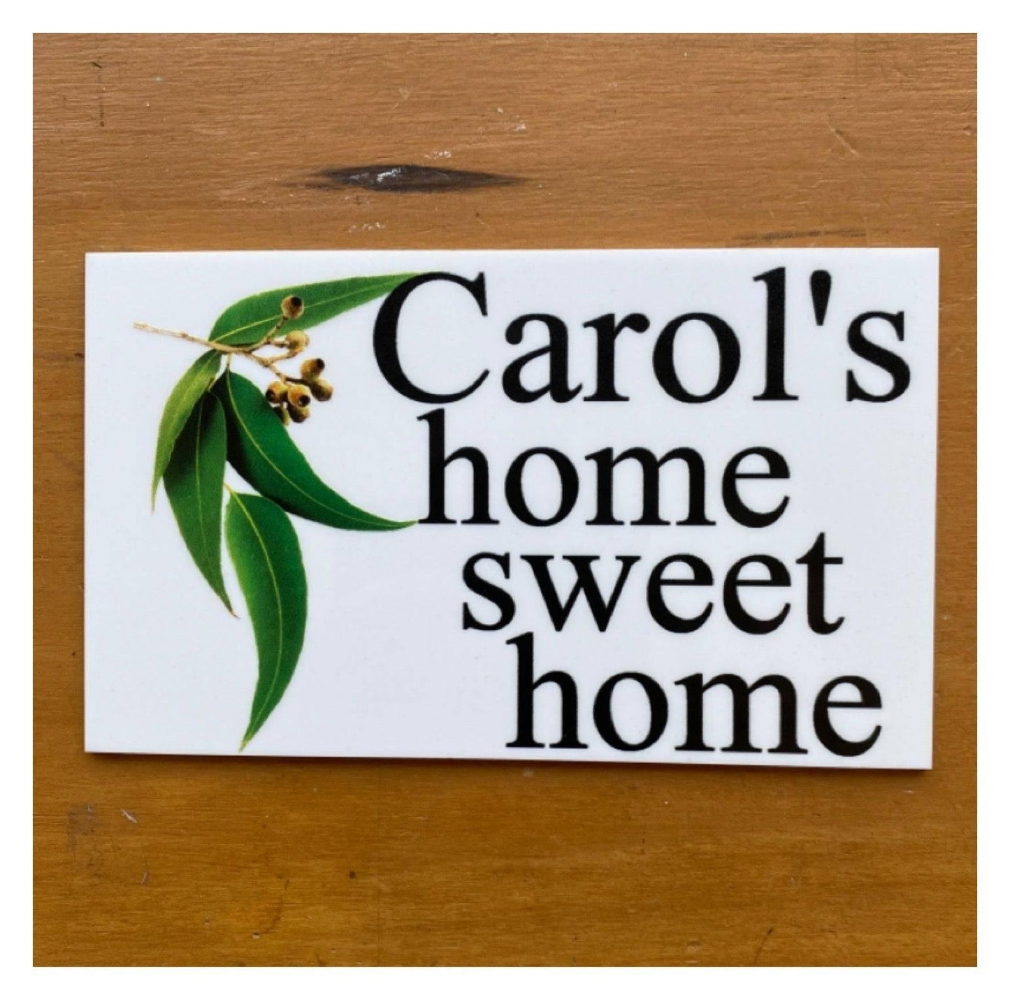 Gum Leaves Custom Personalised Sign - The Renmy Store Homewares & Gifts 