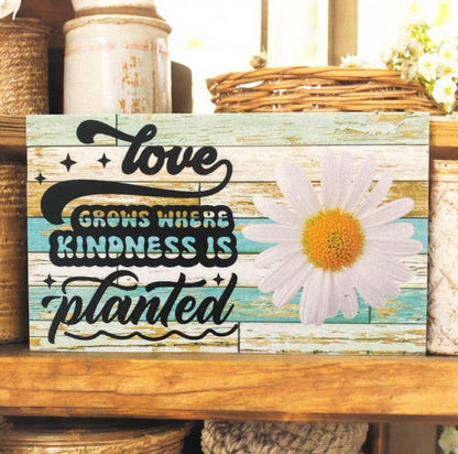 Love Grows Where Kindness Is Planted Quote Garden Sign - The Renmy Store Homewares & Gifts 