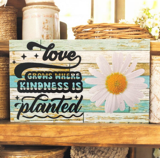 Love Grows Where Kindness Is Planted Quote Garden Sign - The Renmy Store Homewares & Gifts 