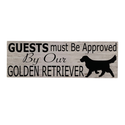 Golden Retriever Sign Guests Must Be Approved Timber Look Aussie Made