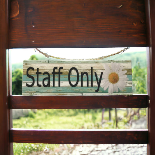 Staff Only with Daisy Sign - The Renmy Store Homewares & Gifts 