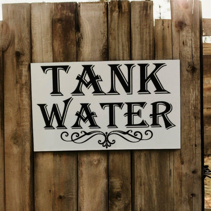 Tank Water Garden Property Tap Tank Sign - The Renmy Store Homewares & Gifts 