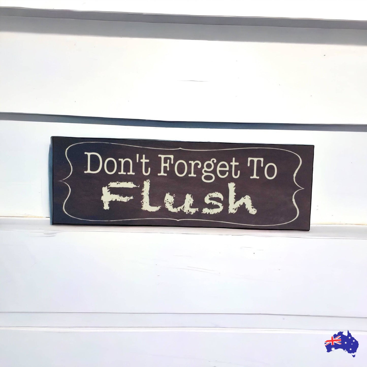 Don’t Forget To Flush Toilet Retro Sign - The Renmy Store Homewares & Gifts 