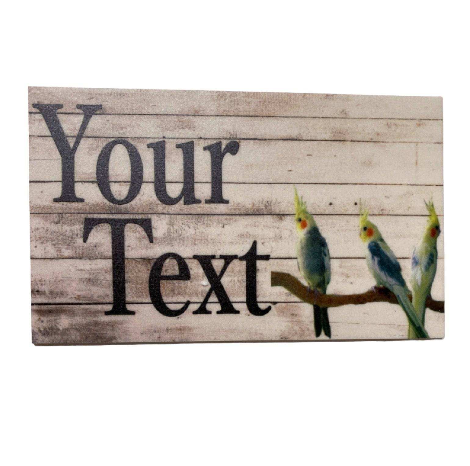 Cockatiel Bird Custom Personalised Sign - The Renmy Store Homewares & Gifts 