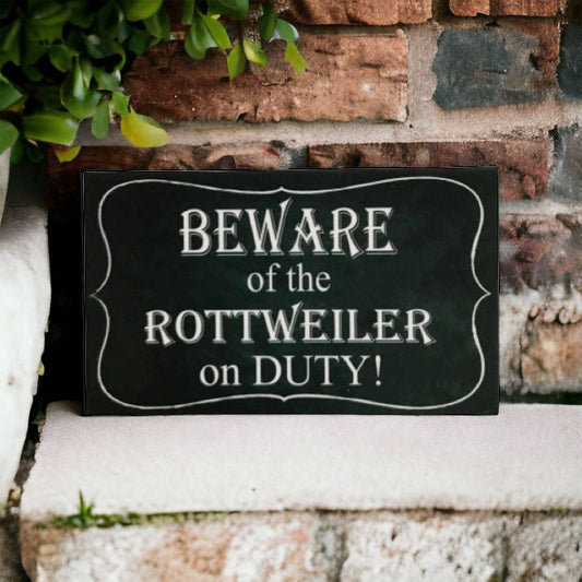 Beware Dog On Duty Personalised Custom Sign - The Renmy Store Homewares & Gifts 