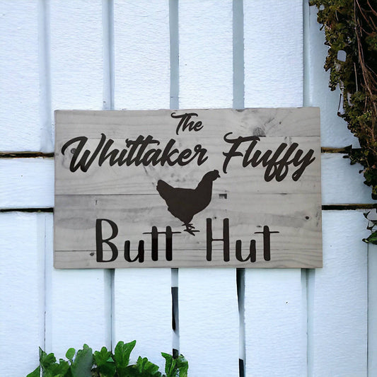 Fluffy Butt Hut Custom Personalised Chicken Sign - The Renmy Store Homewares & Gifts 