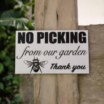 No Picking From Our Garden Gardeners Sign - The Renmy Store Homewares & Gifts 