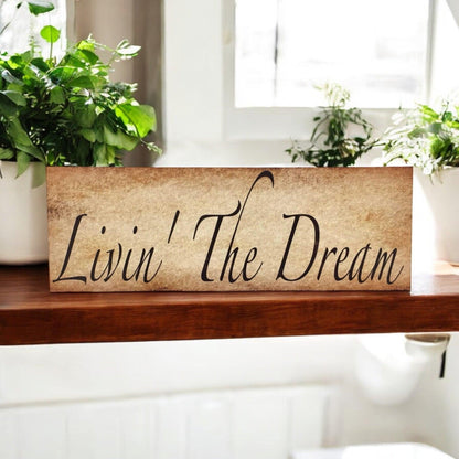 Livin The Dream Rustic Vintage Style Sign - The Renmy Store Homewares & Gifts 