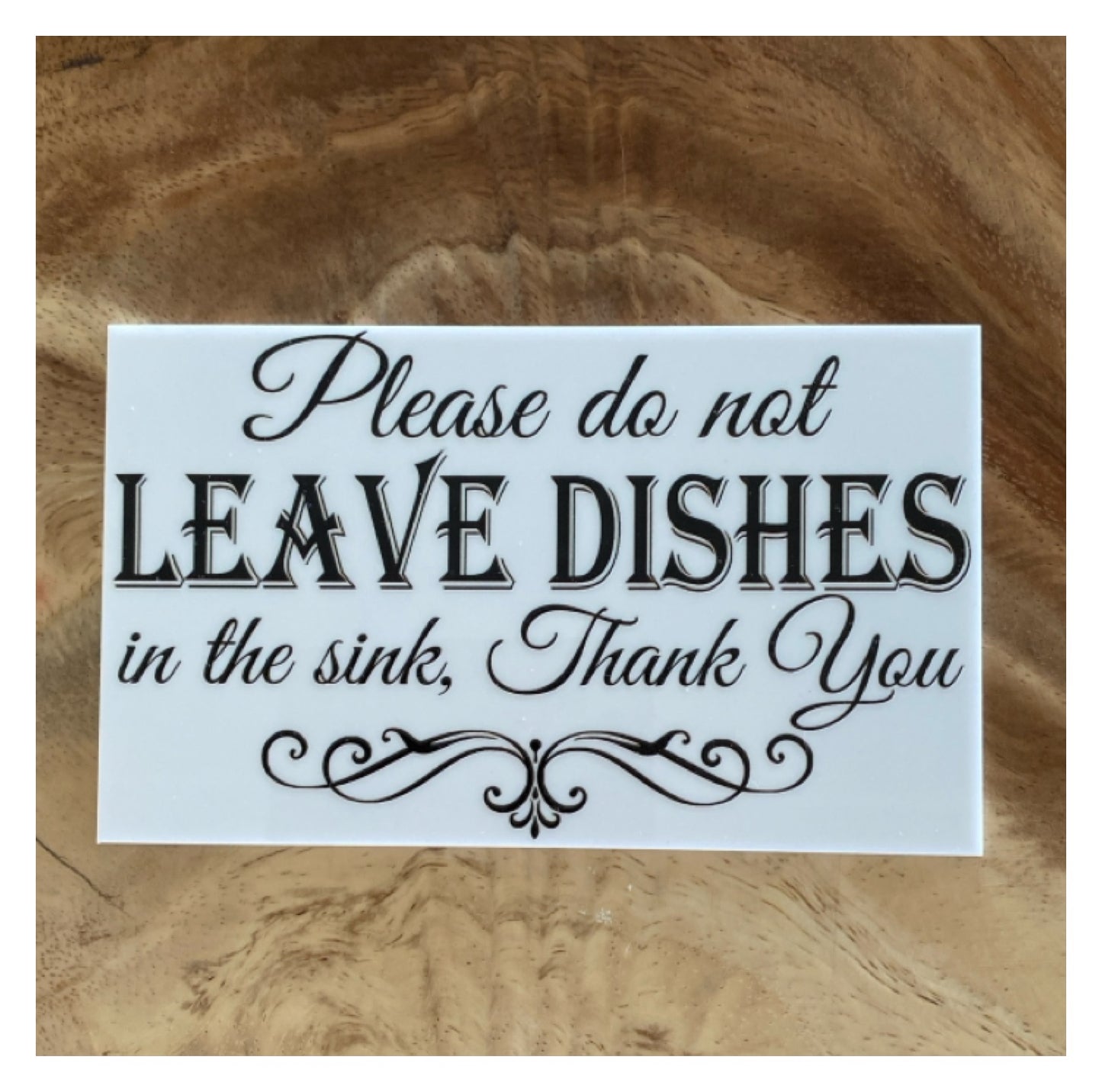 Do Not Leave Dishes In The Sink Kitchen Sign