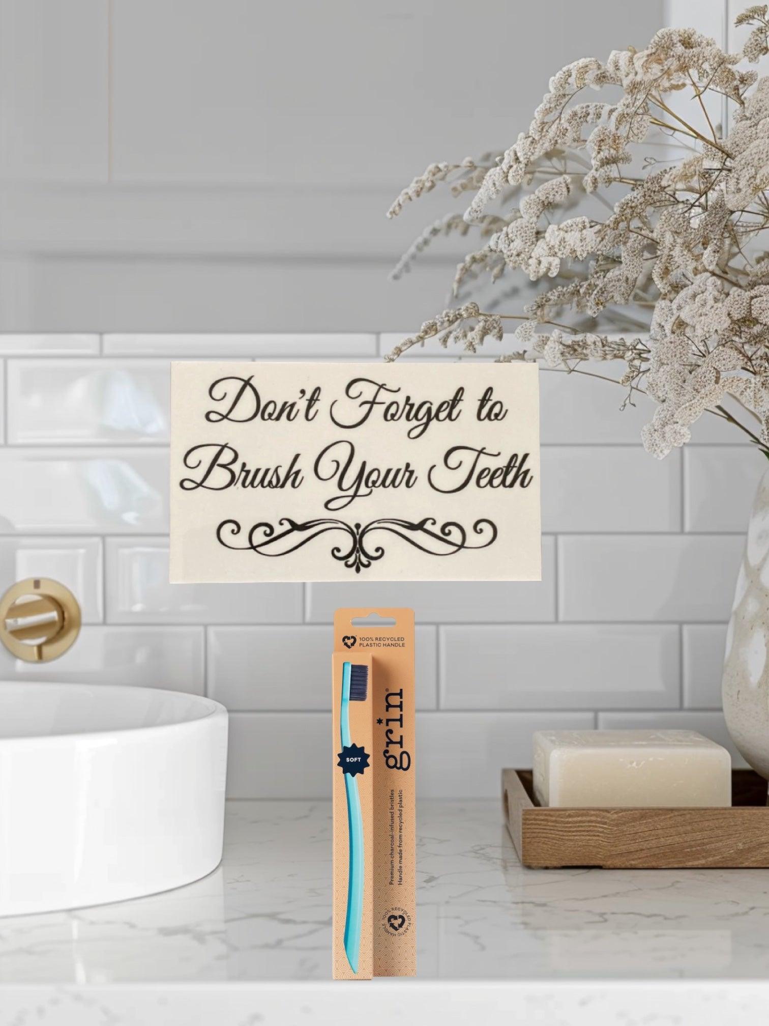 Toothbrush and Don't Forget To Brush Teeth Bathroom Sign Set - The Renmy Store Homewares & Gifts 