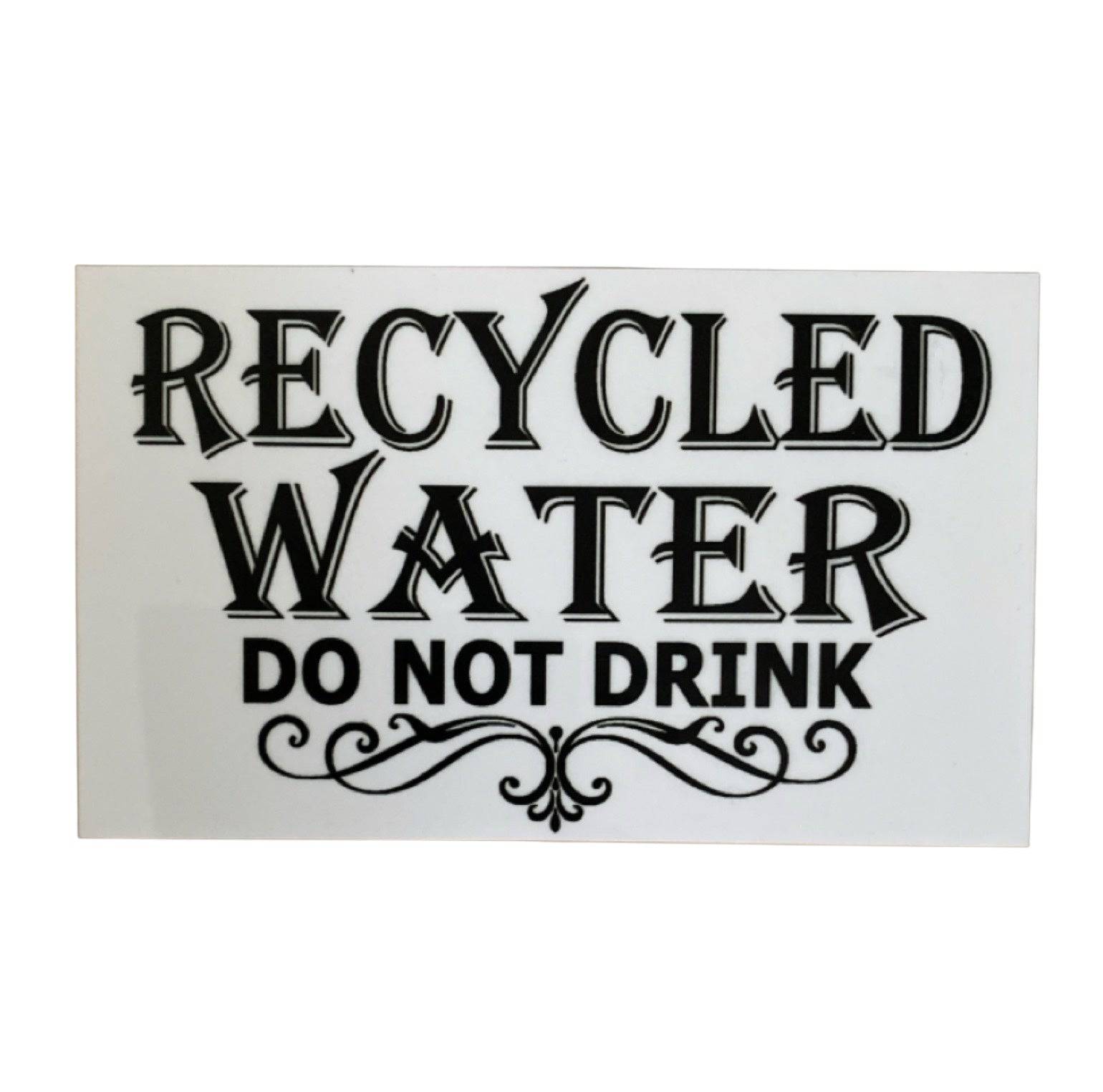 Recycled Water Do Not Drink Garden Property Tap Tank Sign - The Renmy Store Homewares & Gifts 