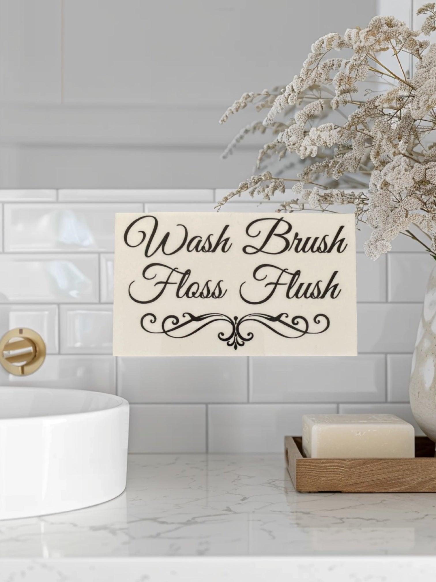 Toothbrush and Wash Brush Floss Flush Bathroom Sign Set - The Renmy Store Homewares & Gifts 