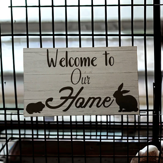 Welcome To Our Home Rabbit Guinea Pig Sign - The Renmy Store Homewares & Gifts 