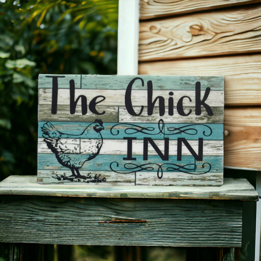 The Chick Inn Blue Timber Style Sign
