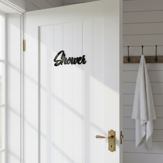 Shower Door Sign - Acrylic Wall Art - Suits All Decor Styles - Australian Made