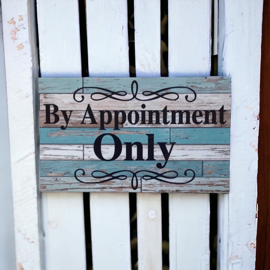 By Appointment Only Rustic Blue Sign - The Renmy Store Homewares & Gifts 