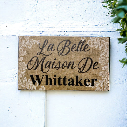 La Belle Maison De French Custom Personalised Sign - The Renmy Store Homewares & Gifts 