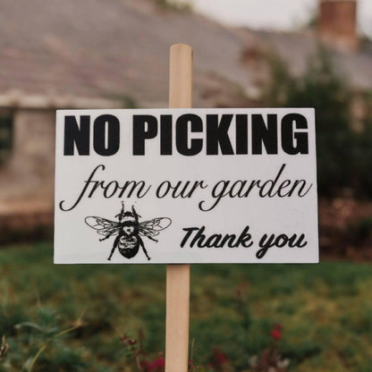 No Picking From Our Garden Gardeners Sign - The Renmy Store Homewares & Gifts 