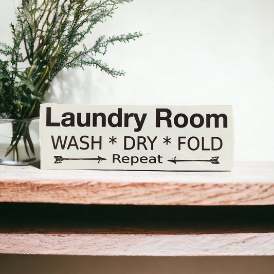 Laundry Room Wash Dry Fold Repeat White Sign - The Renmy Store Homewares & Gifts 