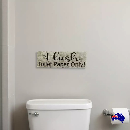 Flush Toilet Paper Only Please Bathroom Sign