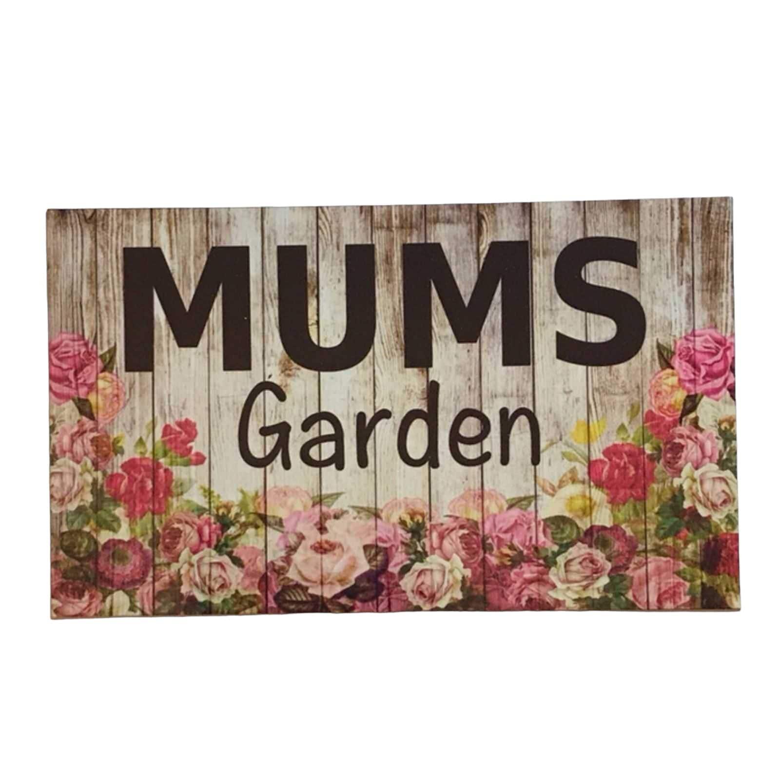 Mums Garden Sign Floral - The Renmy Store Homewares & Gifts 