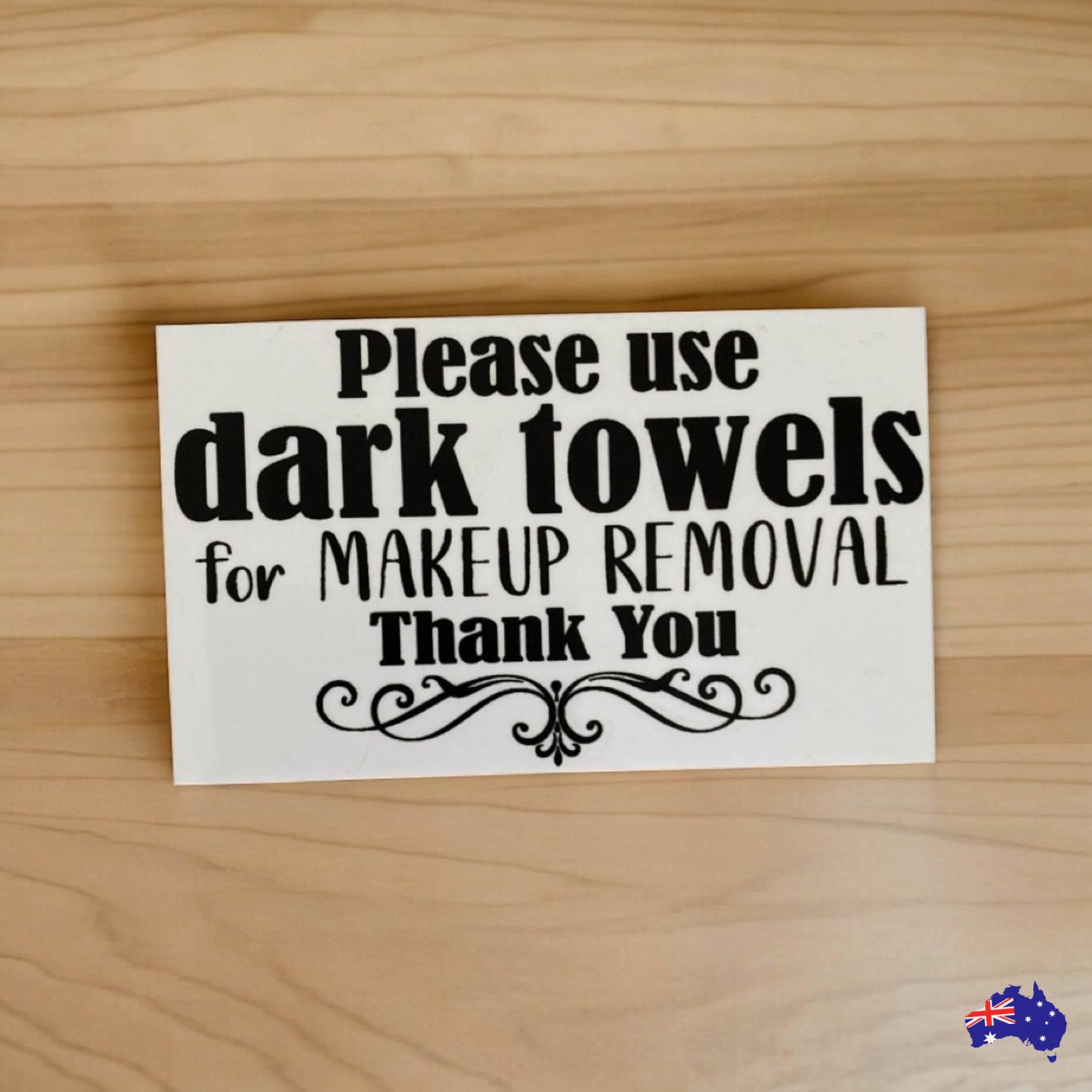 Dark Towels for Makeup Removal BNB Guest Motel Hotel Sign - The Renmy Store Homewares & Gifts 