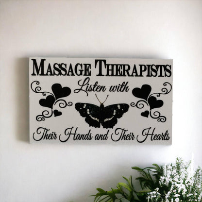 Massage Therapists Listen Hands Hearts Sign - The Renmy Store Homewares & Gifts 