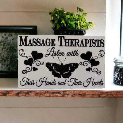 Massage Therapists Listen Hands Hearts Sign - The Renmy Store Homewares & Gifts 