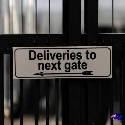 Deliveries To Next Gate Delivery with Arrow Sign - The Renmy Store Homewares & Gifts 